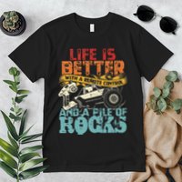 Life Is Better With A Remote Control And A Pile Of Rocks Premium T-Shirt