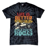 Life Is Better With A Remote Control And A Pile Of Rocks Tie-Dye T-Shirt