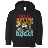 Life Is Better With A Remote Control And A Pile Of Rocks Toddler Hoodie