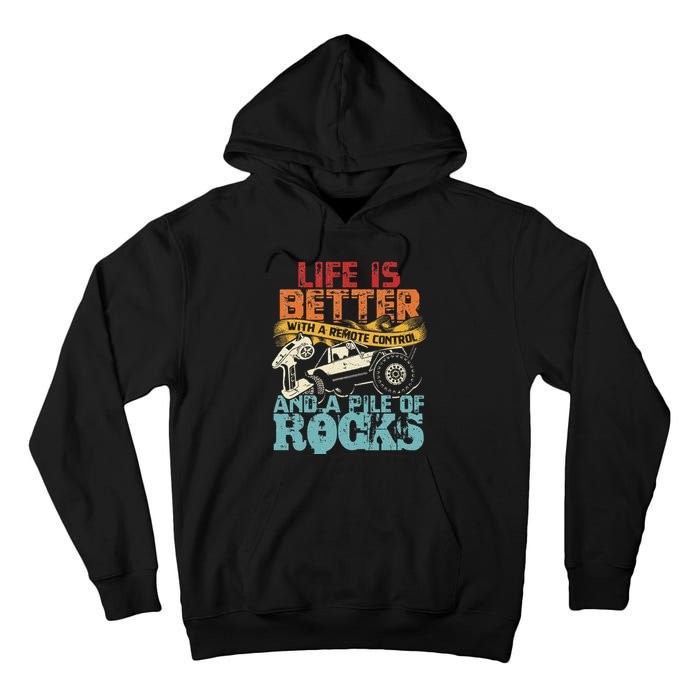 Life Is Better With A Remote Control And A Pile Of Rocks Tall Hoodie