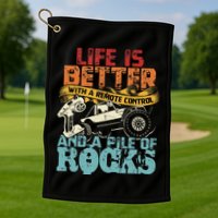 Life Is Better With A Remote Control And A Pile Of Rocks Golf Towel