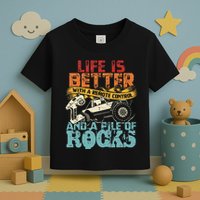 Life Is Better With A Remote Control And A Pile Of Rocks Toddler T-Shirt