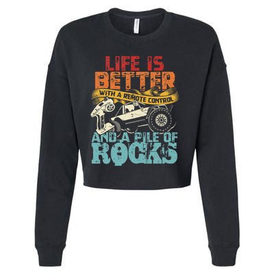 Life Is Better With A Remote Control And A Pile Of Rocks Cropped Pullover Crew