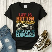 Life Is Better With A Remote Control And A Pile Of Rocks Womens T-Shirt
