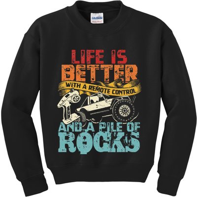 Life Is Better With A Remote Control And A Pile Of Rocks Kids Sweatshirt