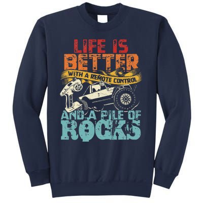 Life Is Better With A Remote Control And A Pile Of Rocks Sweatshirt