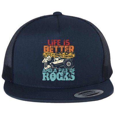 Life Is Better With A Remote Control And A Pile Of Rocks Flat Bill Trucker Hat