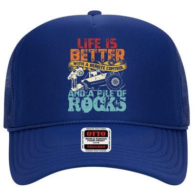 Life Is Better With A Remote Control And A Pile Of Rocks High Crown Mesh Back Trucker Hat