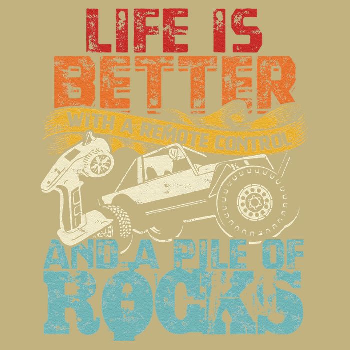 Life Is Better With A Remote Control And A Pile Of Rocks T-Shirt