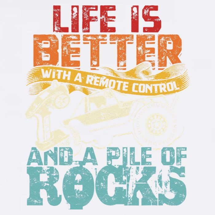 Life Is Better With A Remote Control And A Pile Of Rocks Garment-Dyed Sweatshirt