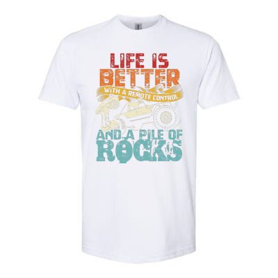 Life Is Better With A Remote Control And A Pile Of Rocks Softstyle CVC T-Shirt