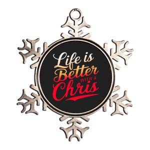 Life Is Better With A Chris Name Chris Metallic Star Ornament