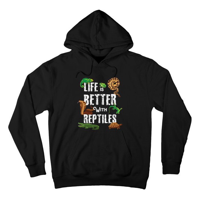 Life Is Better With Reptiles Lizard Reptile Pet Lover Hoodie