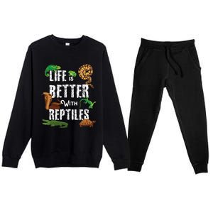 Life Is Better With Reptiles Lizard Reptile Pet Lover Premium Crewneck Sweatsuit Set