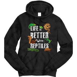 Life Is Better With Reptiles Lizard Reptile Pet Lover Tie Dye Hoodie