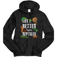 Life Is Better With Reptiles Lizard Reptile Pet Lover Tie Dye Hoodie