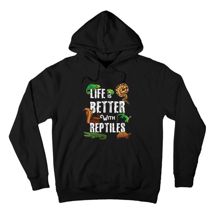 Life Is Better With Reptiles Lizard Reptile Pet Lover Tall Hoodie