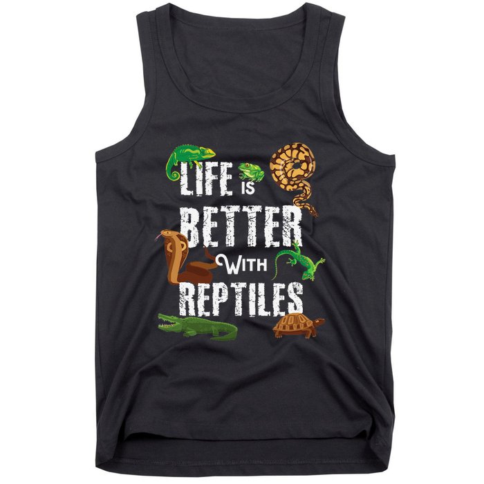 Life Is Better With Reptiles Lizard Reptile Pet Lover Tank Top