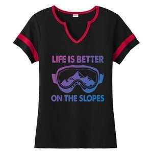 Life Is Better On The Slopes Gift Ladies Halftime Notch Neck Tee