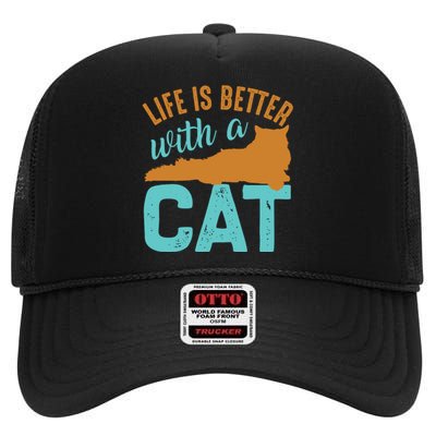 Life Is Better With A Cat High Crown Mesh Back Trucker Hat