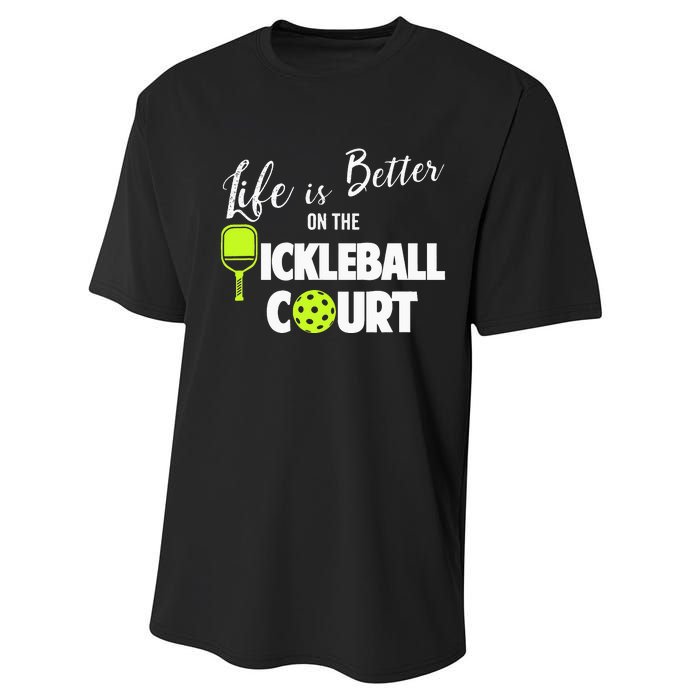 Life Is Better Pickleball Court Pickleball Player Performance Sprint T-Shirt