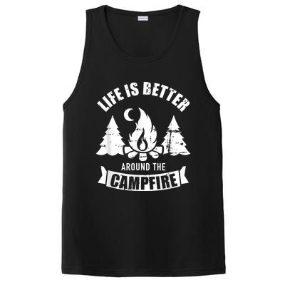 Life Is Better Around The Campfire Camping PosiCharge Competitor Tank