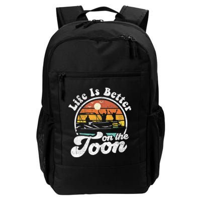 Life Is Better On The Toon Funny Pontoon Boat Boating Gift Daily Commute Backpack