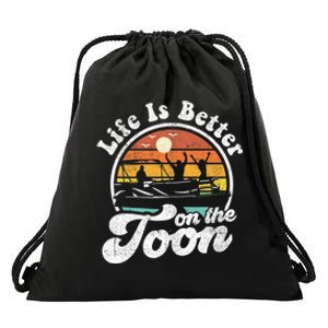 Life Is Better On The Toon Funny Pontoon Boat Boating Gift Drawstring Bag