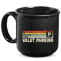 Life Is Better With Valet Parking 15oz Campfire Ceramic Mug