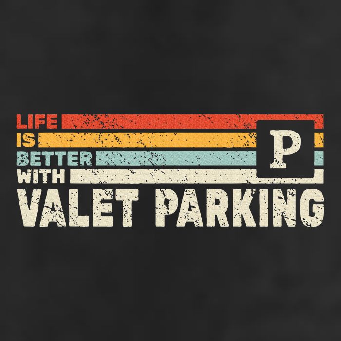Life Is Better With Valet Parking Trucker Hat