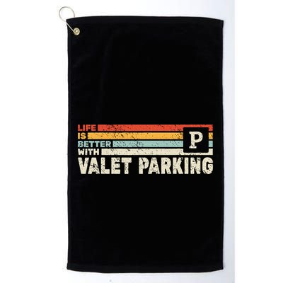 Life Is Better With Valet Parking Golf Towel
