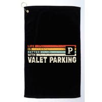 Life Is Better With Valet Parking Golf Towel