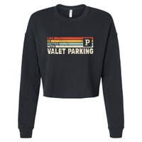 Life Is Better With Valet Parking Cropped Pullover Crew