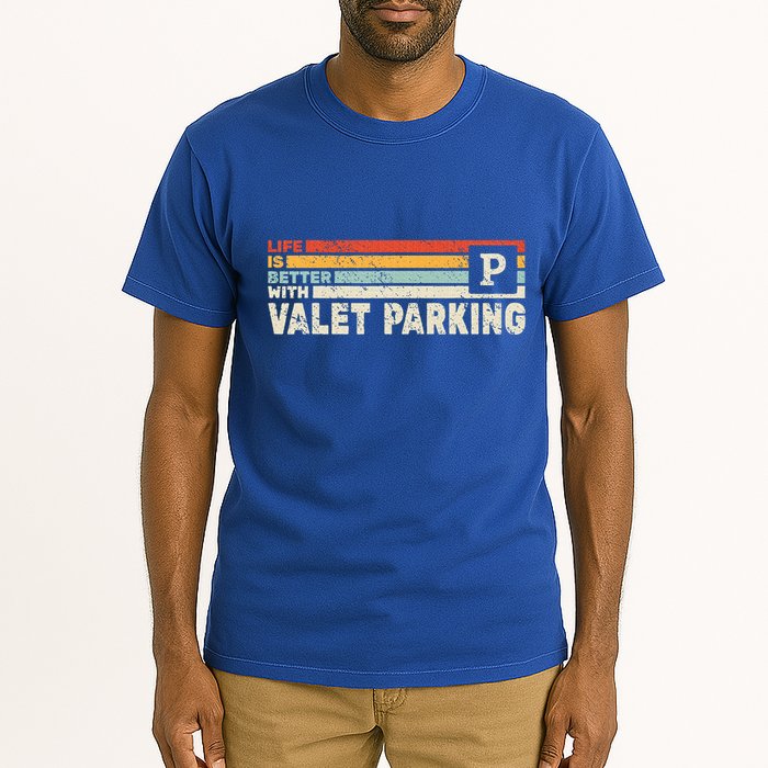 Life Is Better With Valet Parking Tall T-Shirt