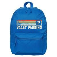 Life Is Better With Valet Parking 16 in Basic Backpack