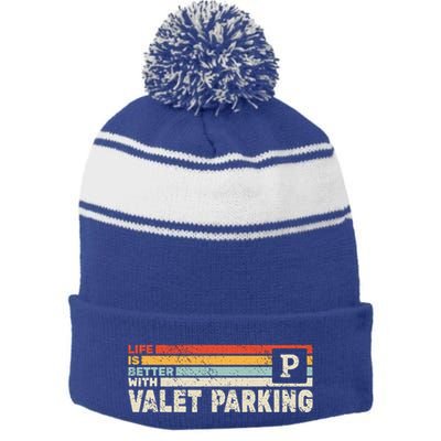 Life Is Better With Valet Parking Stripe Pom Pom Beanie