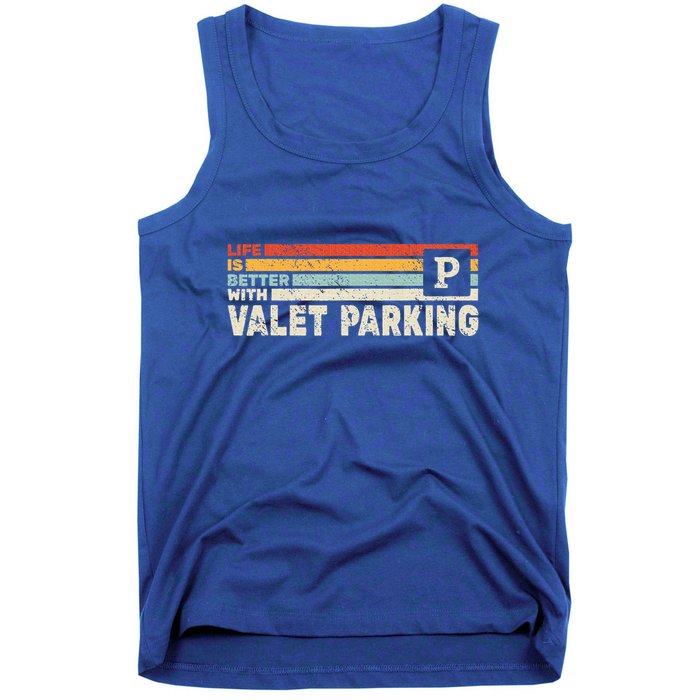 Life Is Better With Valet Parking Tank Top