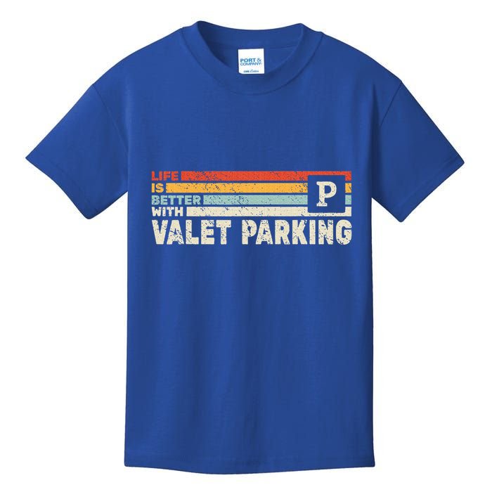 Life Is Better With Valet Parking Kids T-Shirt