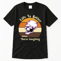 Life Is Better When Your Laughing Retro Skull Tall T-Shirt