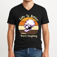 Life Is Better When Your Laughing Retro Skull V-Neck T-Shirt