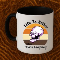 Life Is Better When Your Laughing Retro Skull Mug