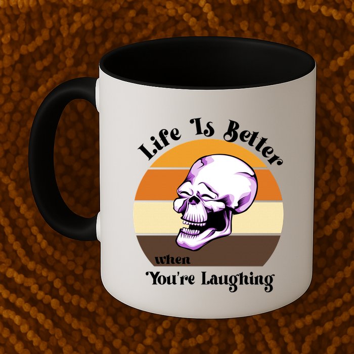 Life Is Better When Your Laughing Retro Skull Mug