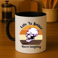Life Is Better When Your Laughing Retro Skull Mug