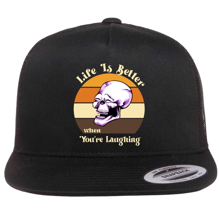 Life Is Better When Your Laughing Retro Skull Flat Bill Trucker Hat