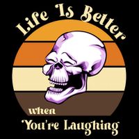 Life Is Better When Your Laughing Retro Skull Flat Bill Trucker Hat