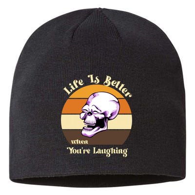 Life Is Better When Your Laughing Retro Skull Sustainable Beanie