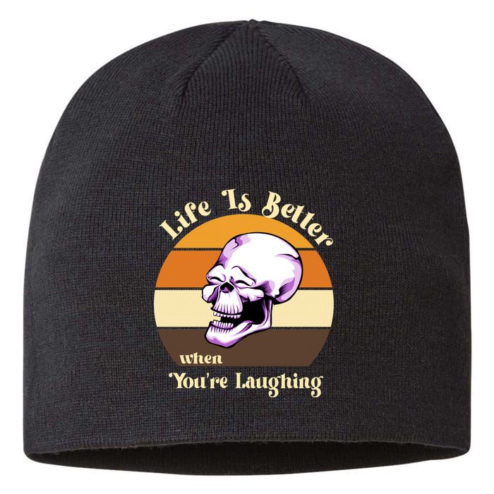 Life Is Better When Your Laughing Retro Skull Sustainable Beanie
