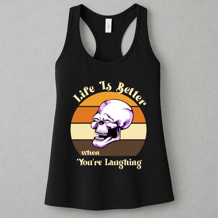 Life Is Better When Your Laughing Retro Skull Womens Tank Top