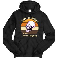Life Is Better When Your Laughing Retro Skull Tie Dye Hoodie