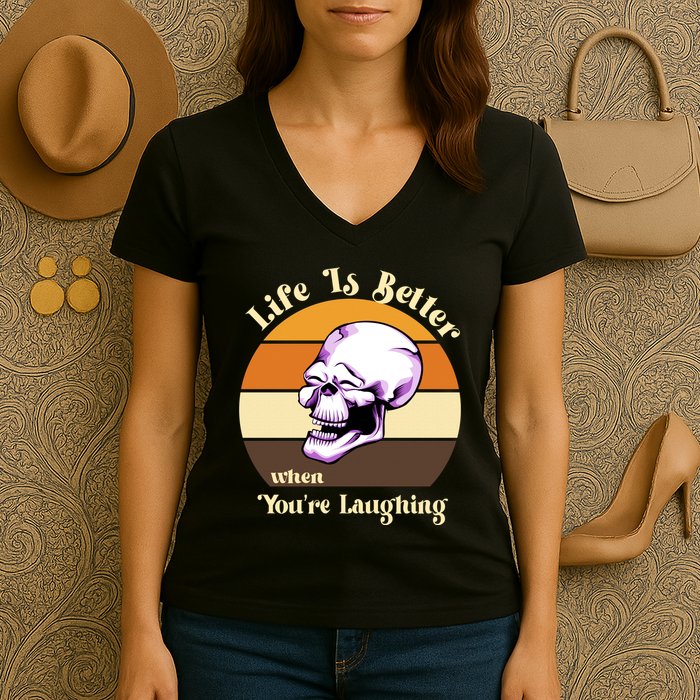 Life Is Better When Your Laughing Retro Skull Women's V-Neck T-Shirt
